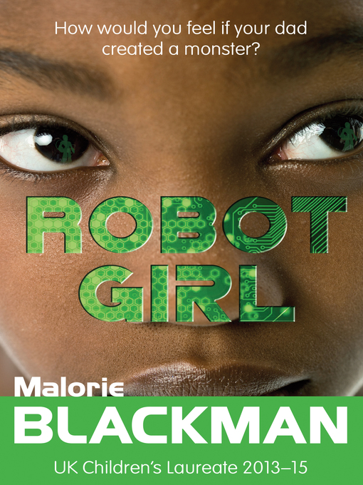 Title details for Robot Girl by Malorie Blackman - Available